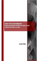 Into the Mainstream