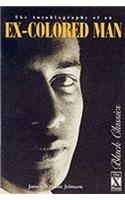 The Autobiography Of An Ex-colored Man