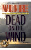 Dead on the Wind