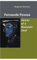 Fernando Pessoa: Voices of a Nomadic Soul(English)