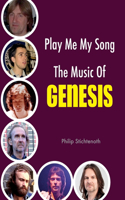 Play Me My Song – The Music of Genesis