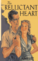 Reluctant Heart