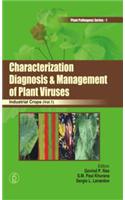 Plant Pathogens Series: Characterization, Diagnosis & Management of Plant Viruses, Vol 1 : Industrial Crops