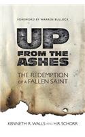 Up from the Ashes: The Redemption of a Fallen Saint
