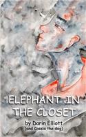 Elephant in the Closet
