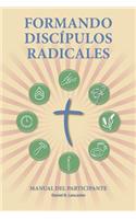 Formando Discipulos Radicales - Manual del Participante