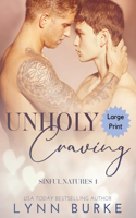 Unholy Craving Large Print: A Forbidden Gay Romance(1 Sinful Natures)