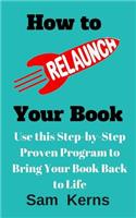 How to Relaunch Your Book