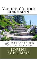 Von den G&Oumlttern eingeladen: Tag der offenen T&Uumlr in Asgard