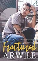 Fractured