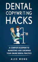 Dental Copywriting Hacks