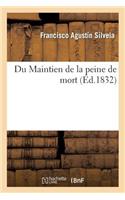 Du Maintien de la Peine de Mort