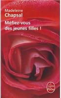 Mefiez-Vous DES Jeunes Filles !