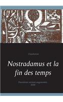 Nostradamus et la fin des temps
