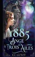 1885 L'Ange à Trois Ailes