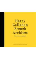 Harry Callahan: French Archives