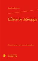 L'Eleve de Rhetorique