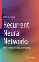Recurrent Neural Networks: From Simple to Gated Architectures