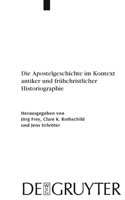 Apostelgeschichte im Kontext antiker und frühchristlicher Historiographie