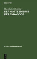 Der Gottesdienst Der Synagoge