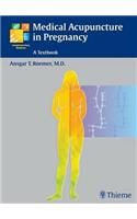 Medical Acupuncture in Pregnancy