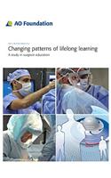 Changing Patterns of Lifelong Learning: A Study in Surgeon Education