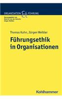 Fuhrungsethik in Organisationen