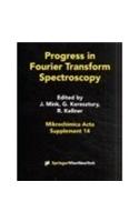 Progress in Fourier Transform Spectroscopy