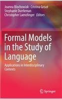 Formal Models in the Study of Language