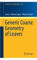 Generic Coarse Geometry of Leaves