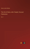 Life of Henry John Temple, Viscount Palmerston