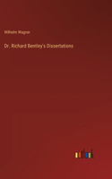 Dr. Richard Bentley's Dissertations