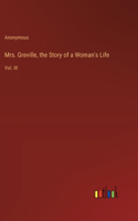 Mrs. Greville, the Story of a Woman's Life