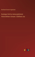 Kuningas Eerik ja lainsuojattomat