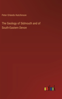 Geology of Sidmouth and of South-Eastern Devon