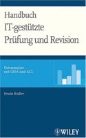 Handbuch It-Gestützte Prüfung Und Revision Datenanalyse Mit Idea Und Acl