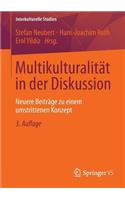 Multikulturalität in Der Diskussion