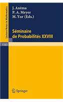 Seminaire de Probabilites XXVIII