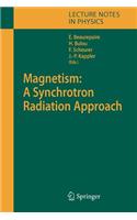 Magnetism: A Synchrotron Radiation Approach