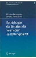 Rechtsfragen Des Einsatzes Der Telemedizin Im Rettungsdienst