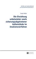 Die Einziehung Unbelasteter Sowie Sicherungsabgetretener Außenstaende Im Insolvenzverfahren