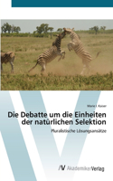 Debatte um die Einheiten der natürlichen Selektion