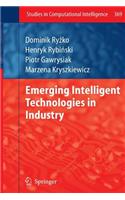 Emerging Intelligent Technologies in Industry