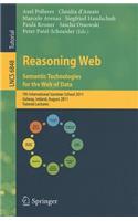 Reasoning Web: Semantic Technologies for the Web of Data