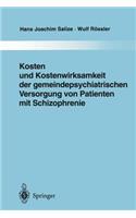 Kosten Und Kostenwirksamkeit Der Gemeindepsychiatrischen Versorgung Von Patienten Mit Schizophrenie