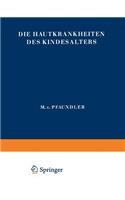 Die Hautkrankheiten Des Kindesalters