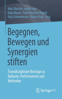 Begegnen, Bewegen Und Synergien Stiften