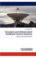 Circulant and Anticirculant Feedback Control Systems