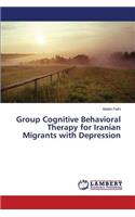 Group Cognitive Behavioral Therapy for Iranian Migrants with Depression