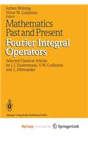 Mathematics Past and Present Fourier Integral Operators